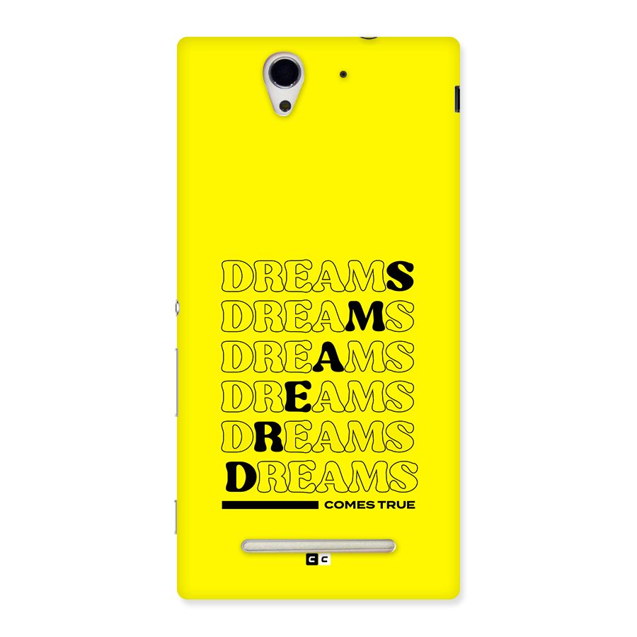 Dreams Comes True Back Case for Xperia C3