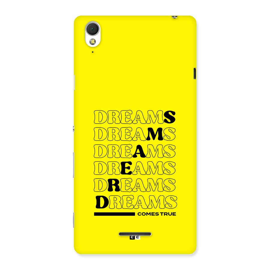 Dreams Comes True Back Case for Xperia T3
