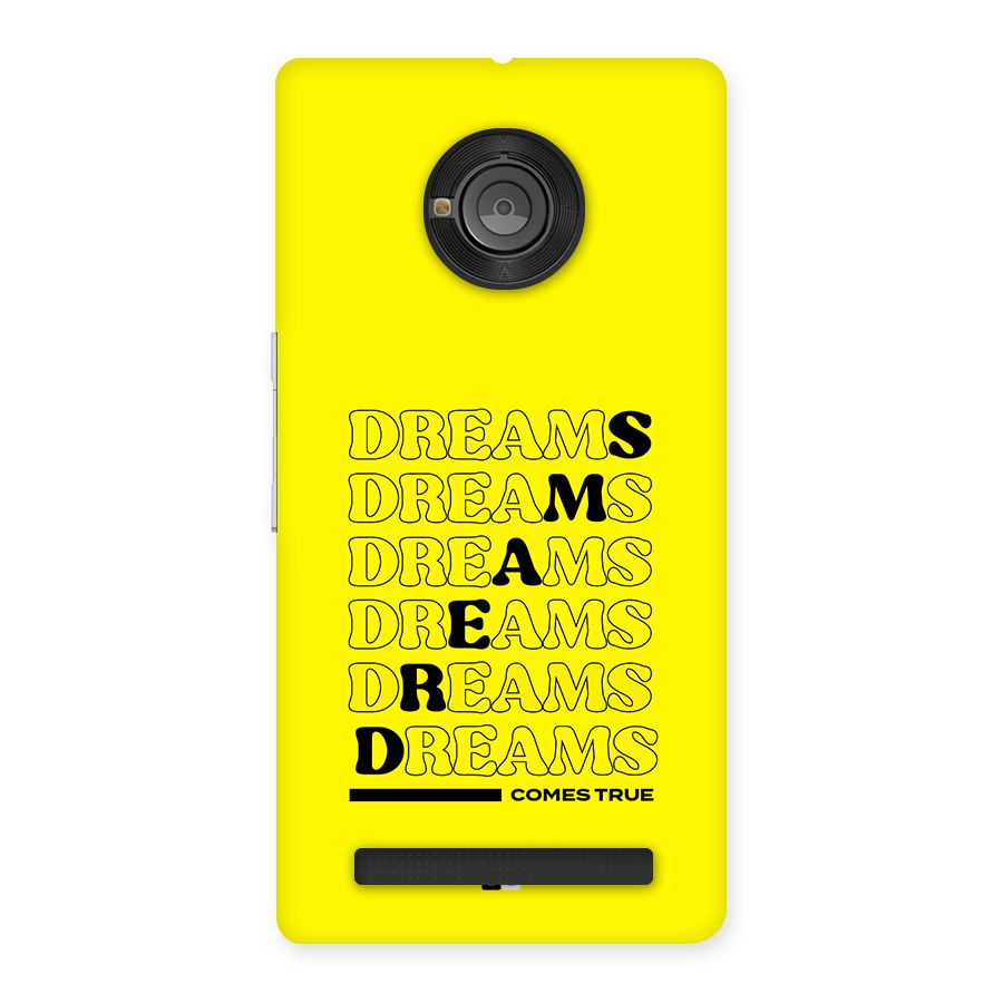 Dreams Comes True Back Case for Yuphoria