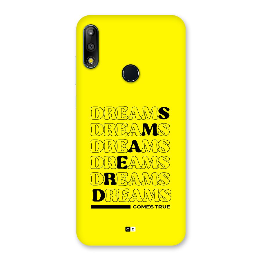 Dreams Comes True Back Case for Zenfone Max Pro M2