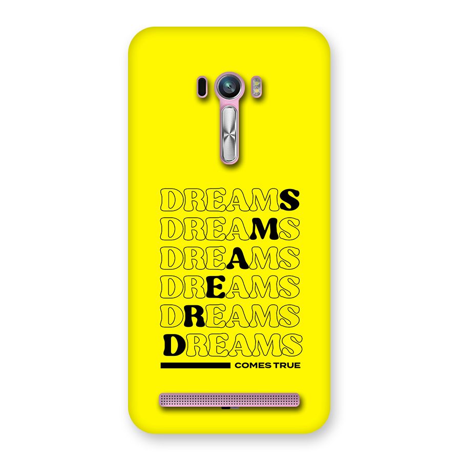 Dreams Comes True Back Case for Zenfone Selfie