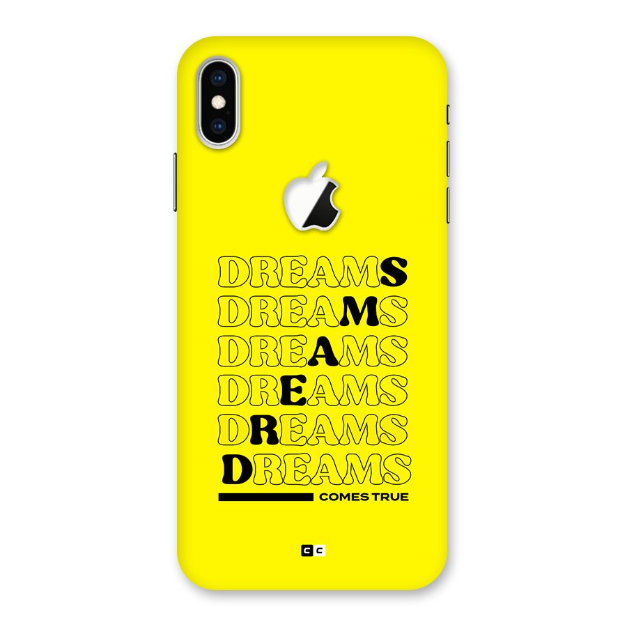 Dreams Comes True Back Case for iPhone XS Max Apple Cut