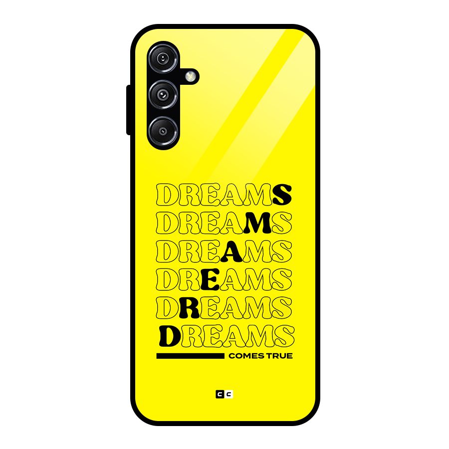 Dreams Comes True Glass Back Case for Galaxy M34 5G