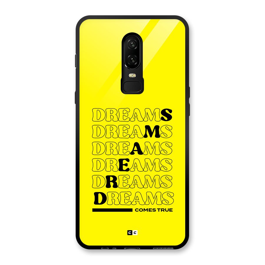 Dreams Comes True Glass Back Case for OnePlus 6
