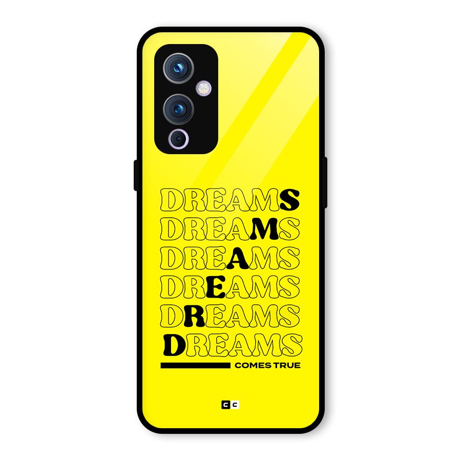 Dreams Comes True Glass Back Case for OnePlus 9