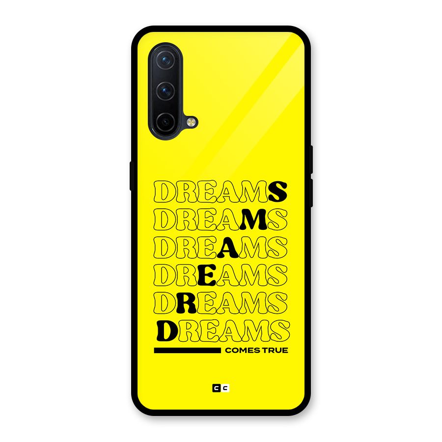 Dreams Comes True Glass Back Case for OnePlus Nord CE 5G