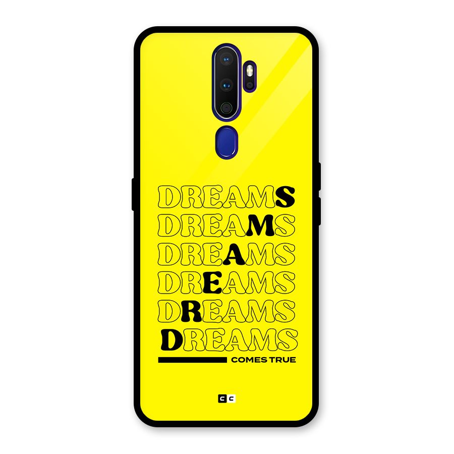 Dreams Comes True Glass Back Case for Oppo A9 (2020)