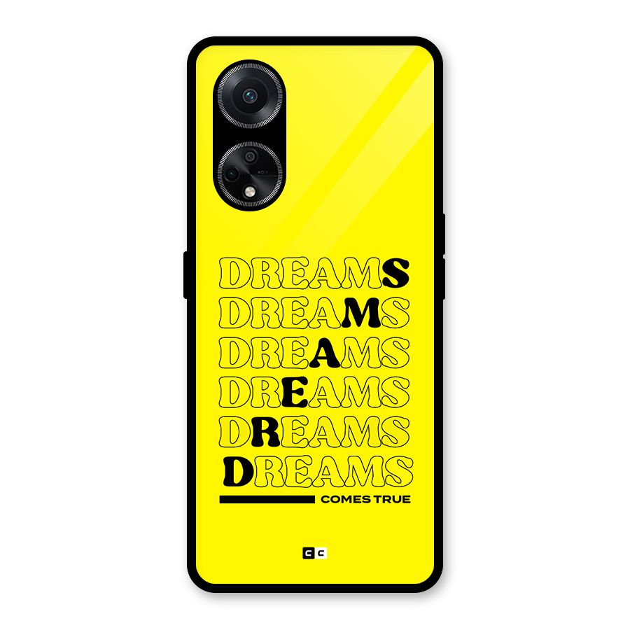 Dreams Comes True Glass Back Case for Oppo F23