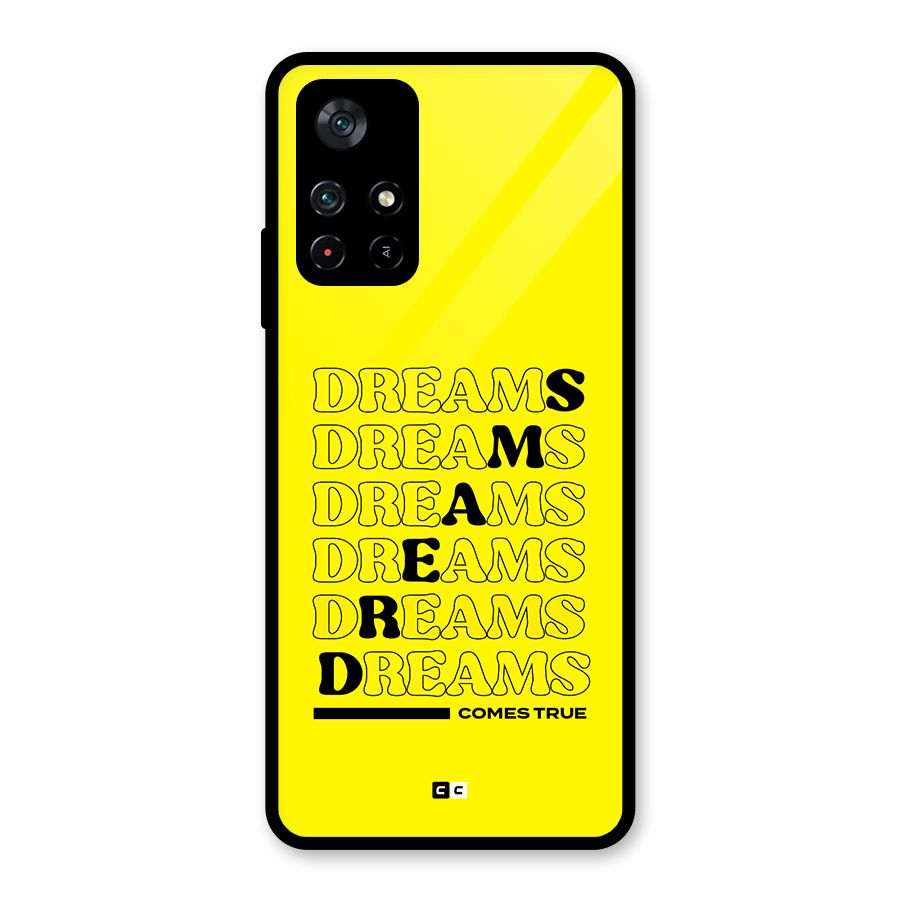 Dreams Comes True Glass Back Case for Poco M4 Pro 5G