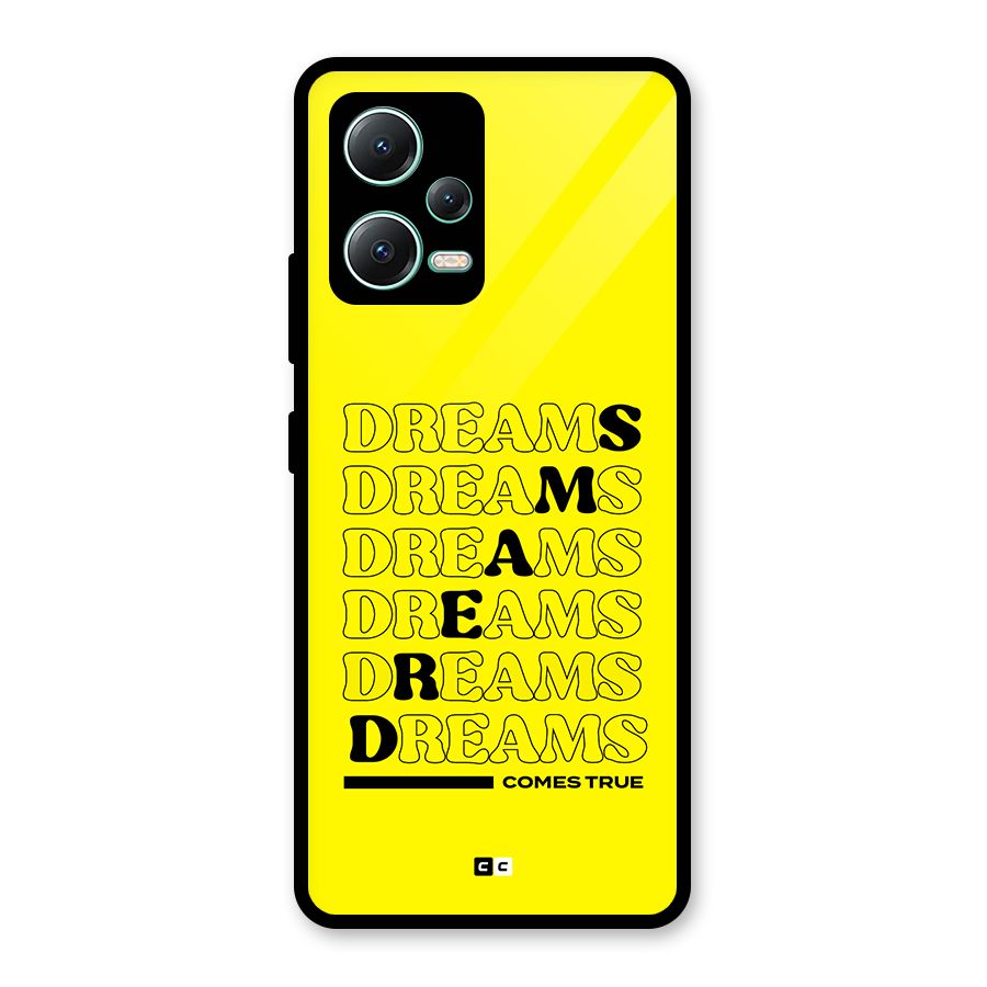Dreams Comes True Glass Back Case for Redmi Note 12 5G
