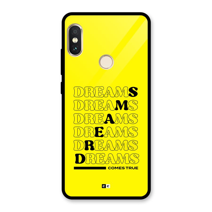 Dreams Comes True Glass Back Case for Redmi Note 5 Pro