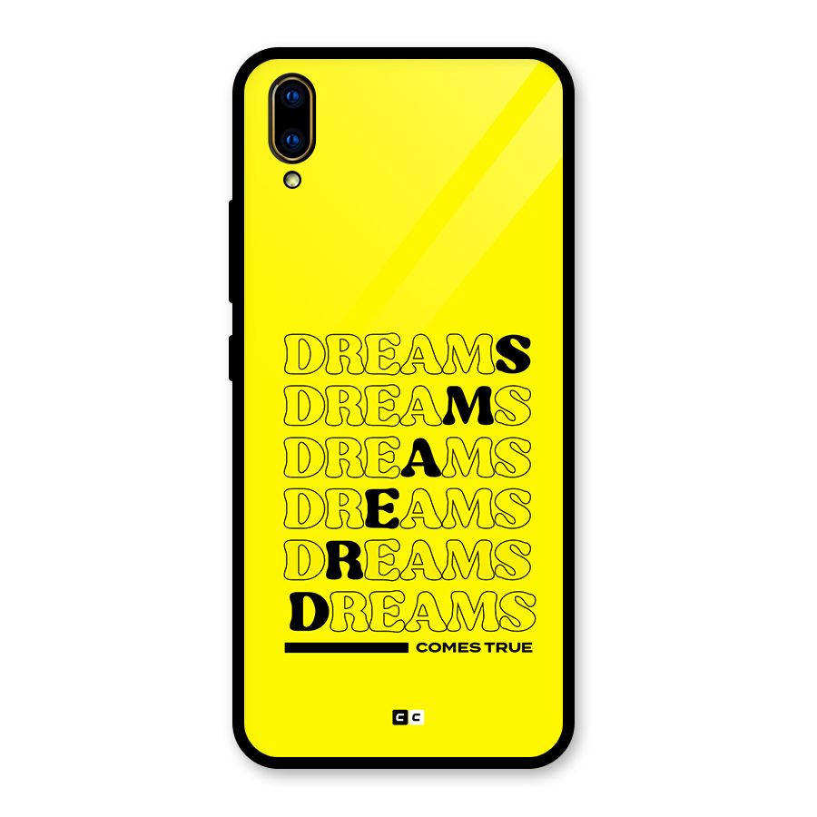 Dreams Comes True Glass Back Case for Vivo V11 Pro