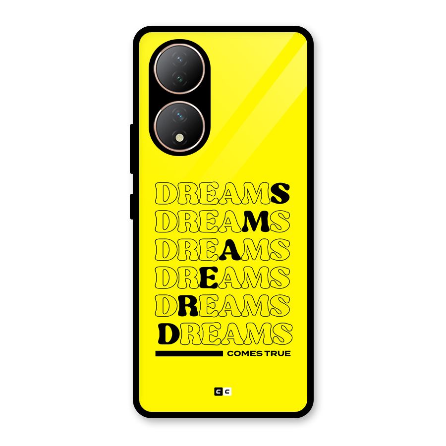 Dreams Comes True Glass Back Case for Vivo Y100