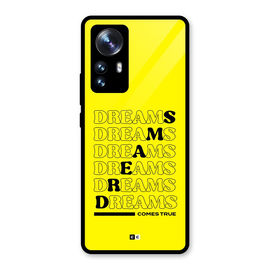Dreams Comes True Glass Back Case for Xiaomi 12 Pro