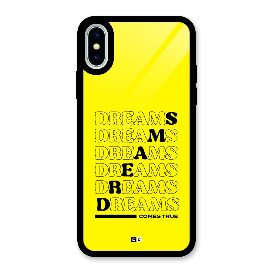 Dreams Comes True Glass Back Case for iPhone XS