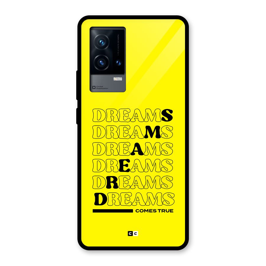 Dreams Comes True Glass Back Case for iQOO 9 5G