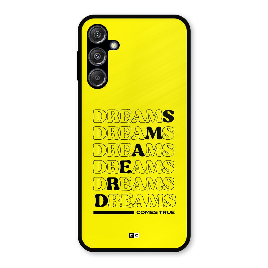 Dreams Comes True Metal Back Case for Galaxy M34 5G