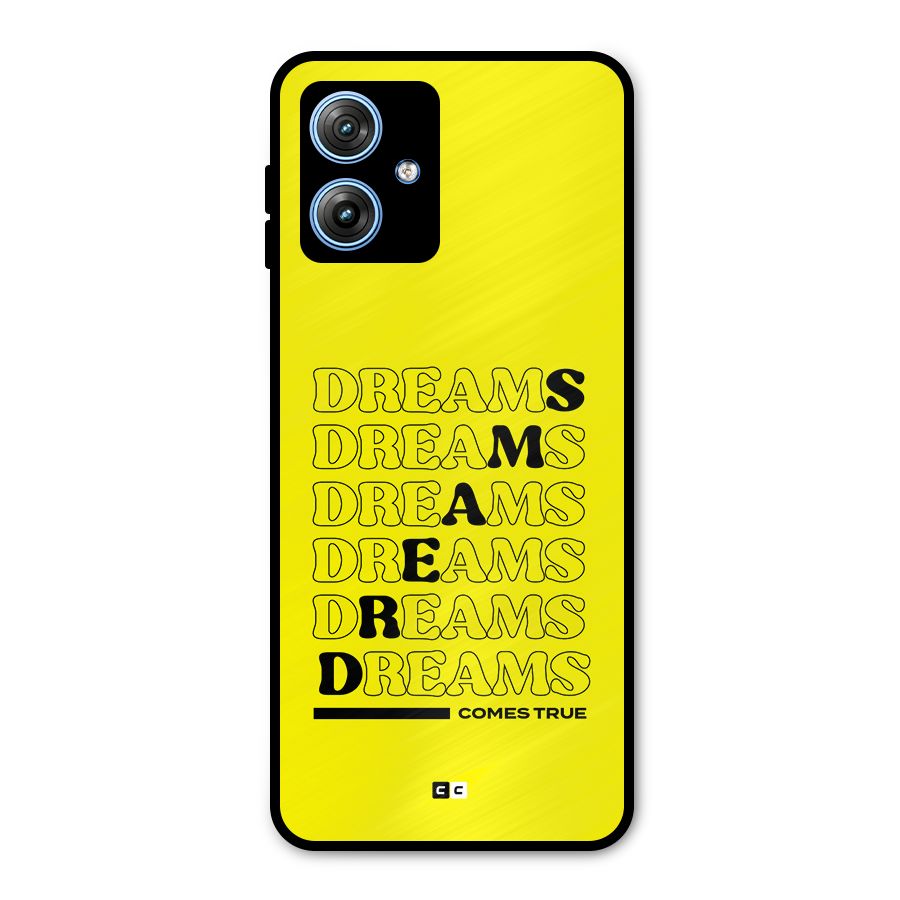 Dreams Comes True Metal Back Case for Moto G54