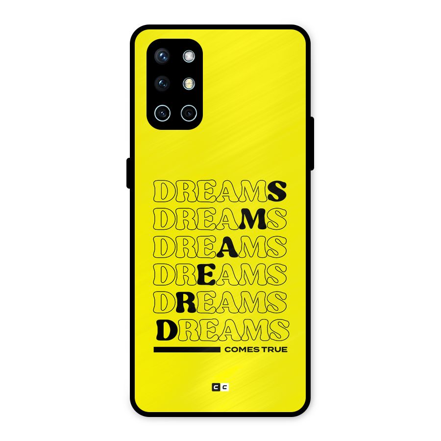 Dreams Comes True Metal Back Case for OnePlus 9R