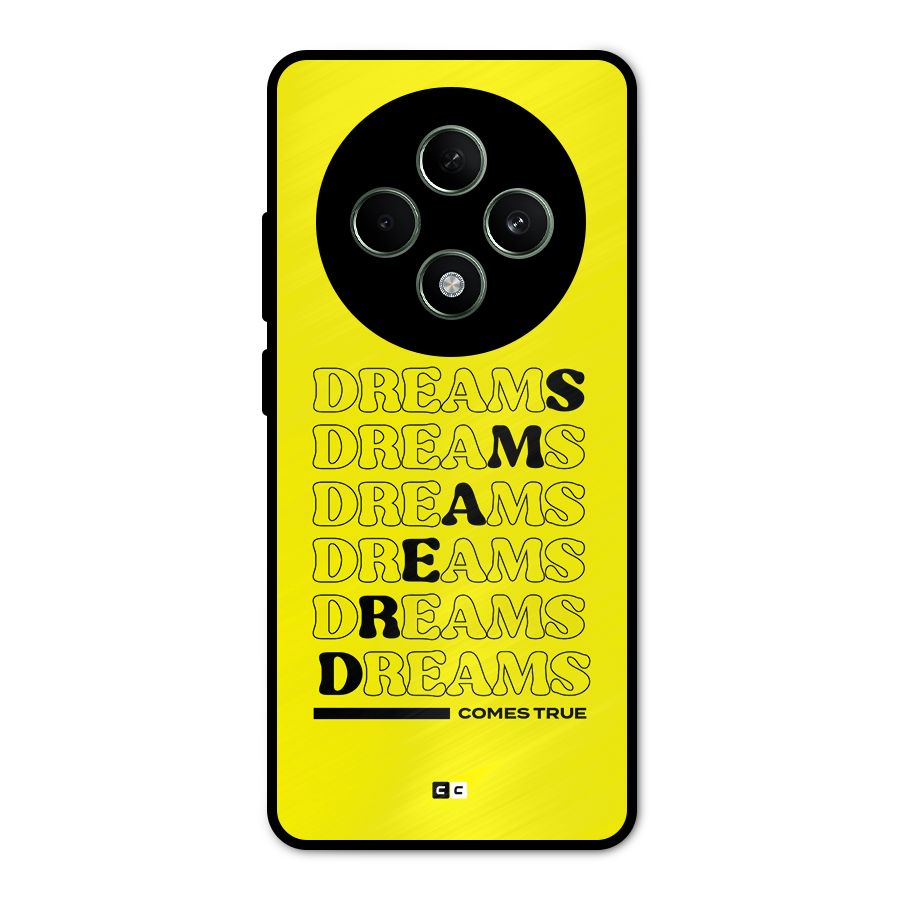 Dreams Comes True Metal Back Case for Oppo F27