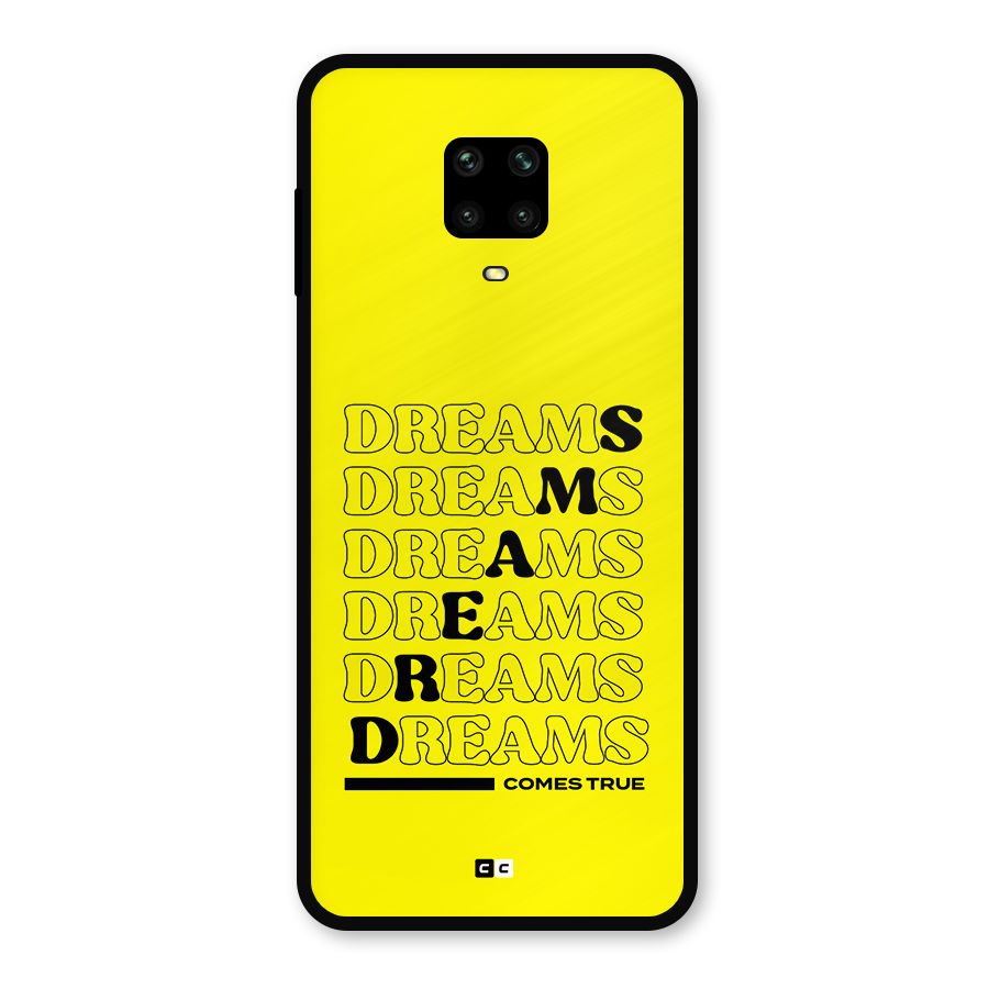 Dreams Comes True Metal Back Case for Poco M2 Pro