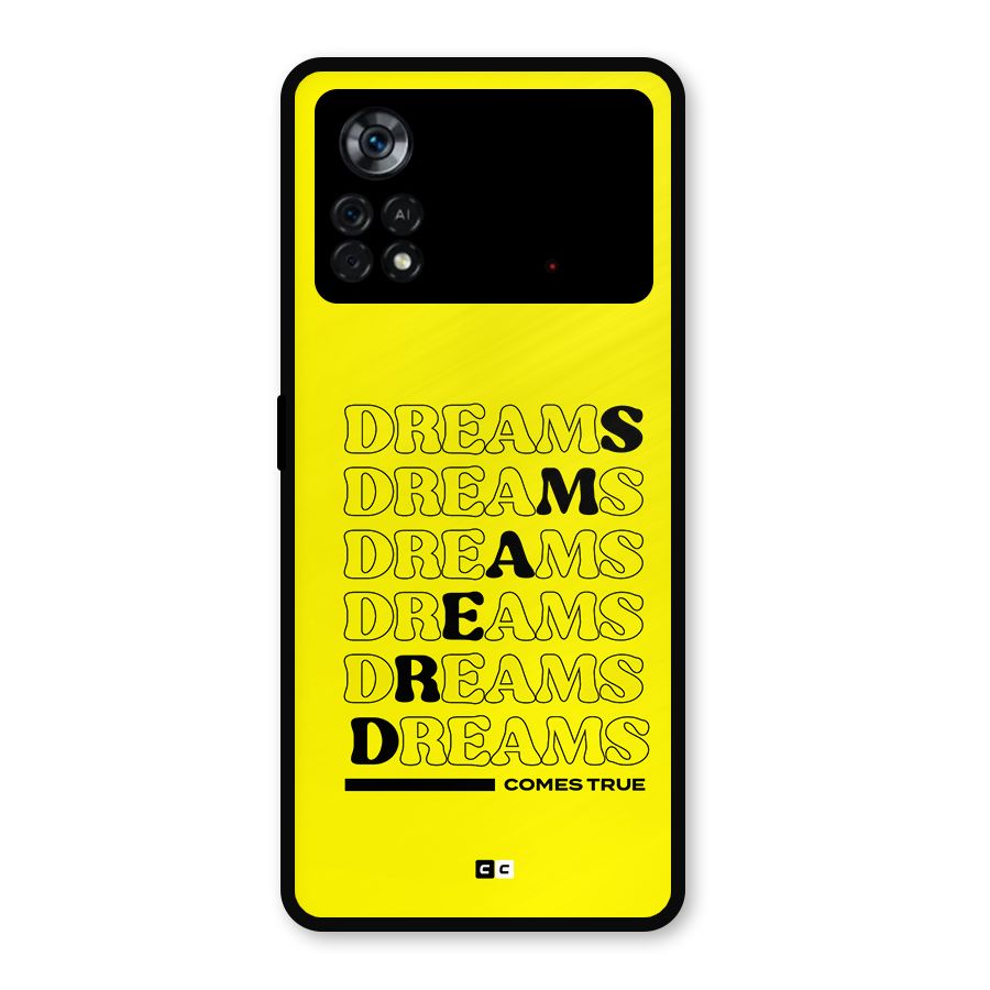 Dreams Comes True Metal Back Case for Poco X4 Pro 5G