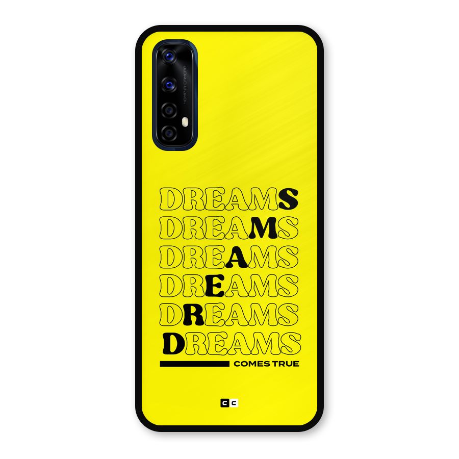 Dreams Comes True Metal Back Case for Realme Narzo 20 Pro