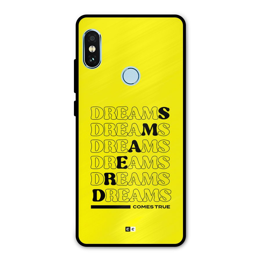 Dreams Comes True Metal Back Case for Redmi Note 5 Pro