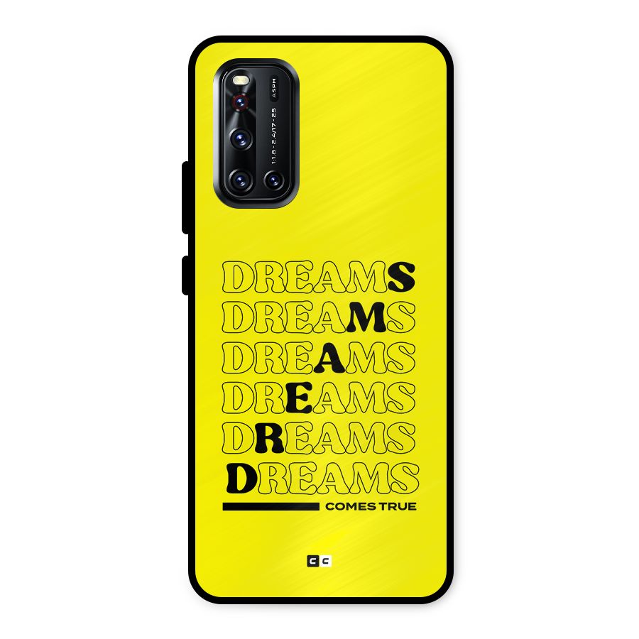 Dreams Comes True Metal Back Case for Vivo V19