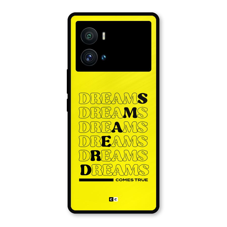 Dreams Comes True Metal Back Case for iQOO 9 Pro