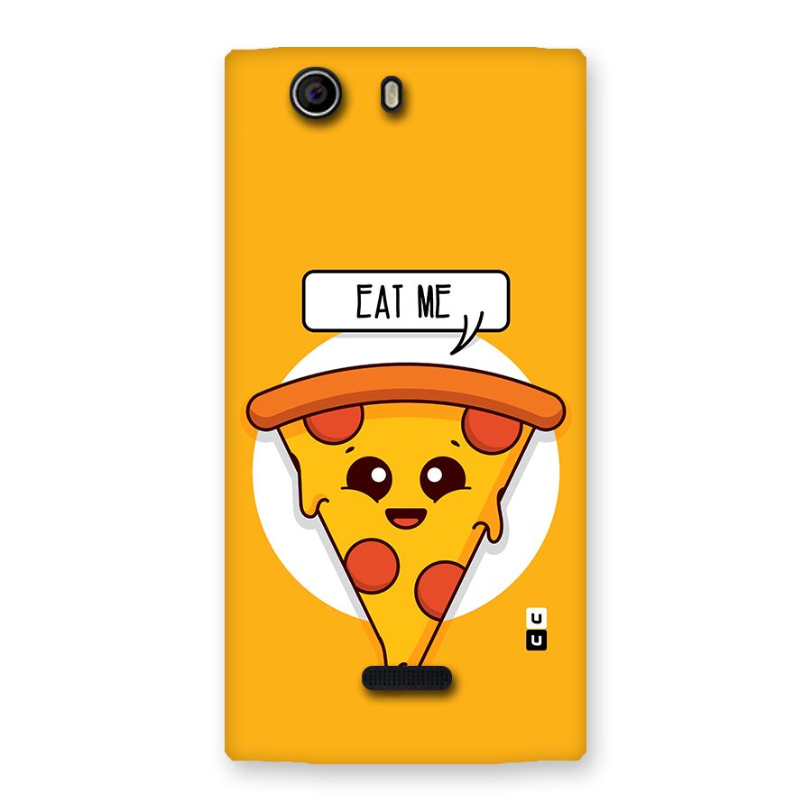 Eat Me Cute Pizza Slice Back Case for Canvas Nitro 2 E311