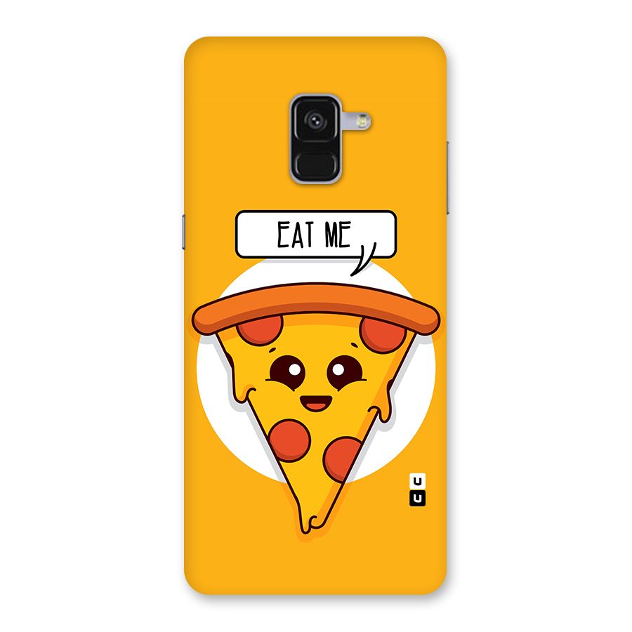 Eat Me Cute Pizza Slice Back Case for Galaxy A8 Plus