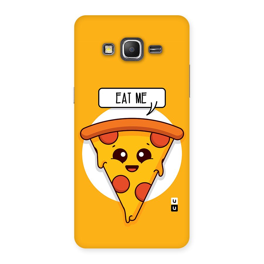 Eat Me Cute Pizza Slice Back Case for Galaxy Grand Prime