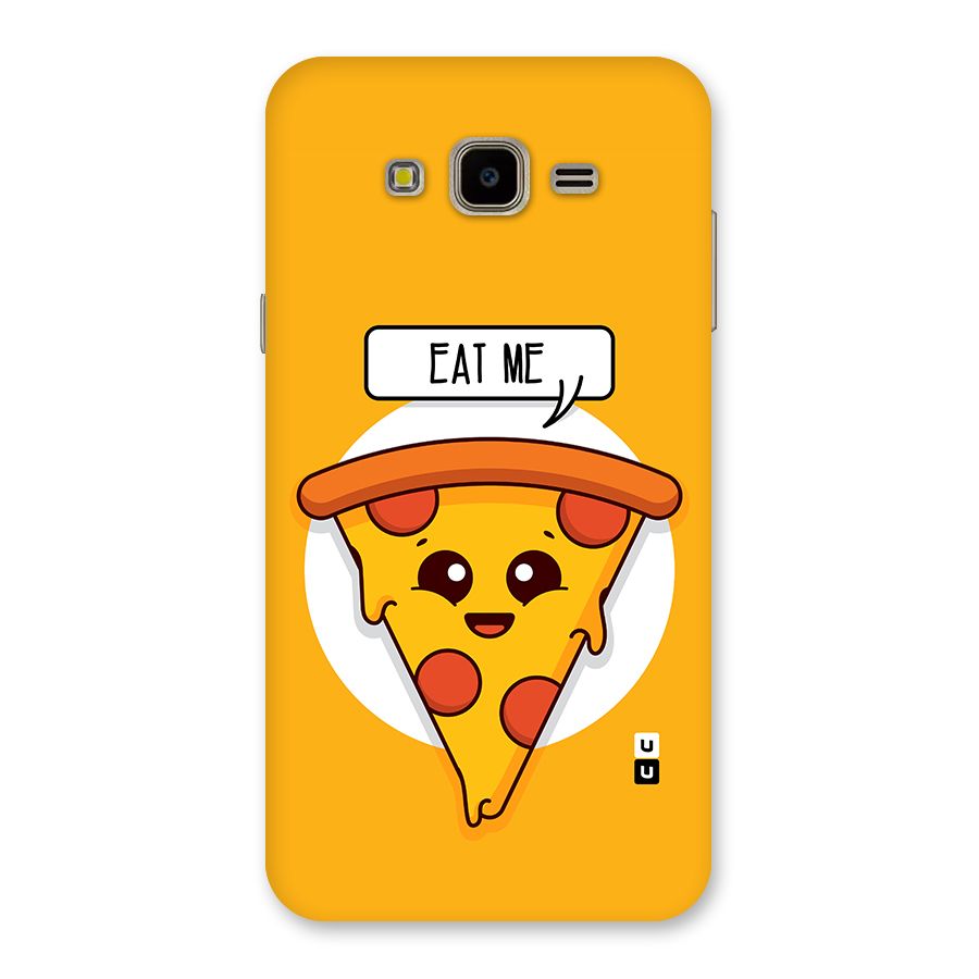 Eat Me Cute Pizza Slice Back Case for Galaxy J7 Nxt
