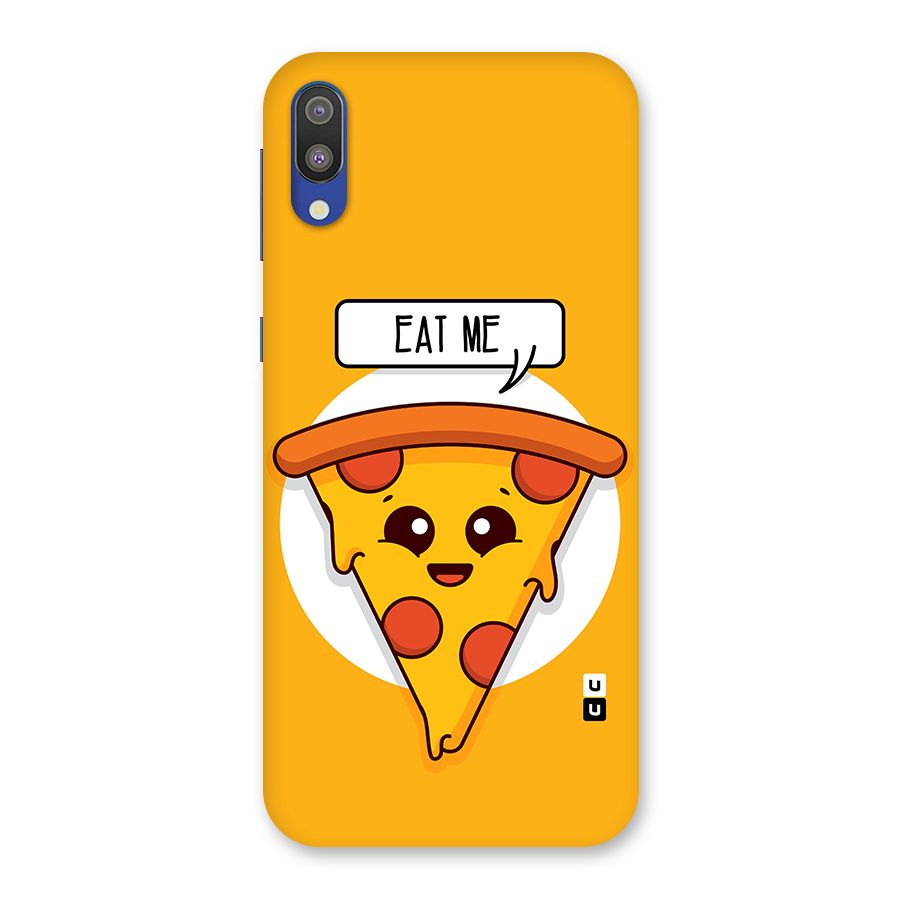 Eat Me Cute Pizza Slice Back Case for Galaxy M10