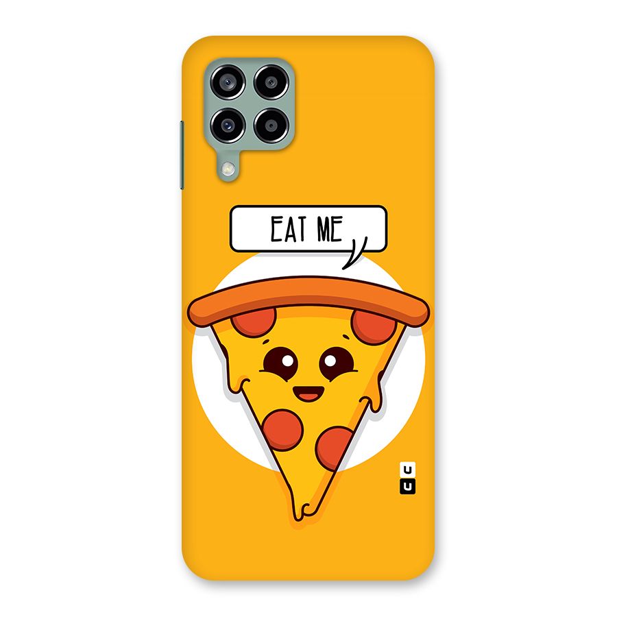 Eat Me Cute Pizza Slice Back Case for Galaxy M33