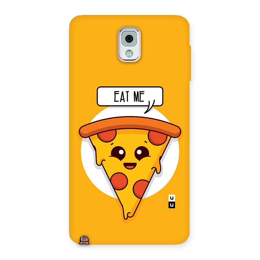 Eat Me Cute Pizza Slice Back Case for Galaxy Note 3