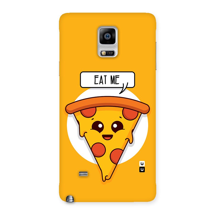 Eat Me Cute Pizza Slice Back Case for Galaxy Note 4