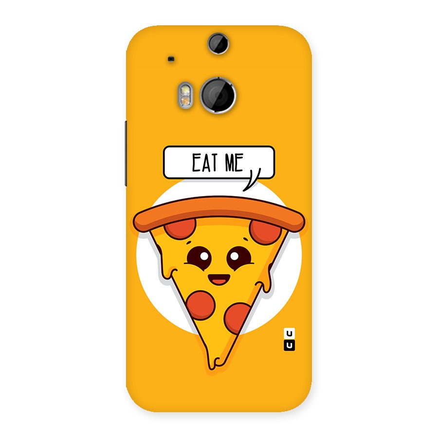Eat Me Cute Pizza Slice Back Case for HTC One M8
