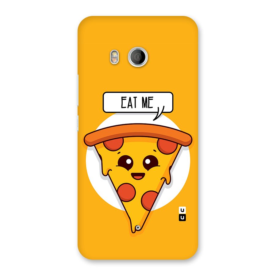 Eat Me Cute Pizza Slice Back Case for HTC U11