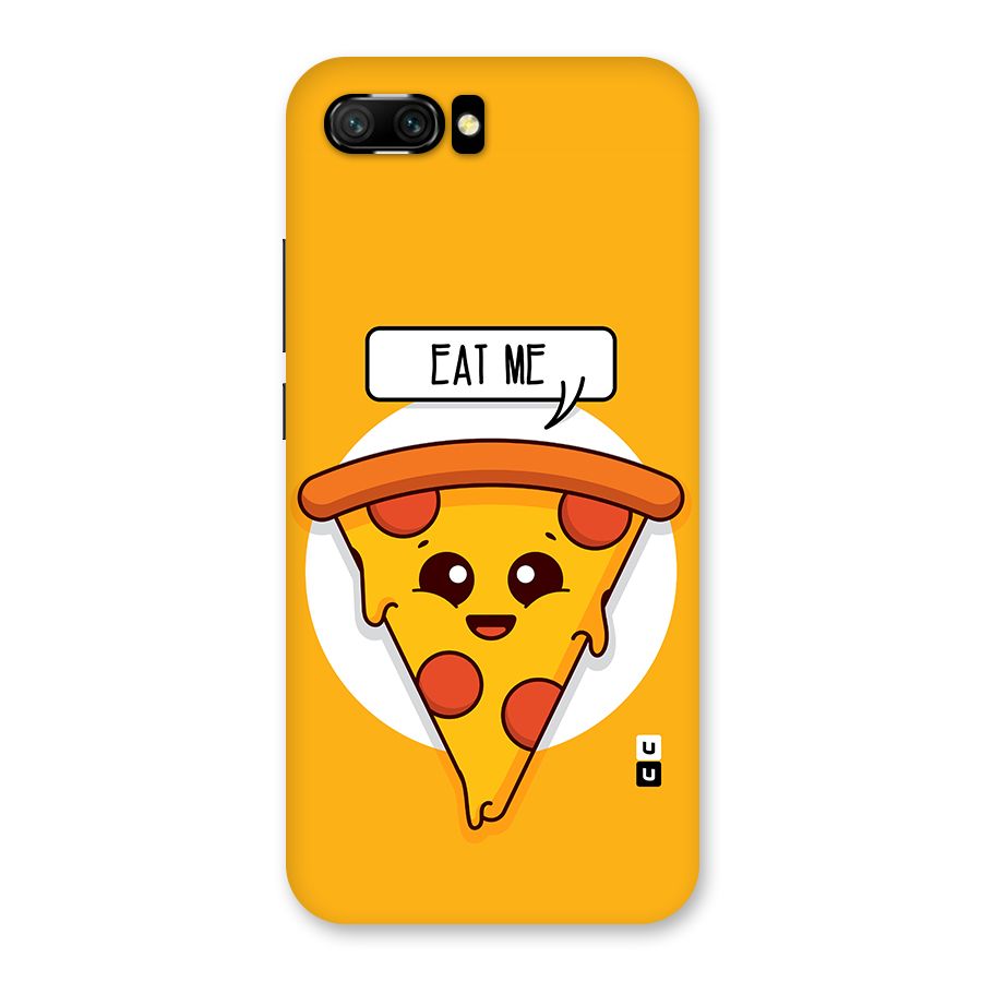 Eat Me Cute Pizza Slice Back Case for Honor 10
