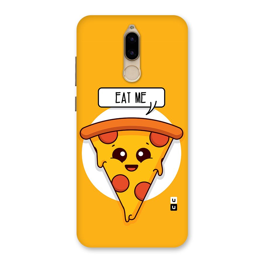 Eat Me Cute Pizza Slice Back Case for Honor 9i