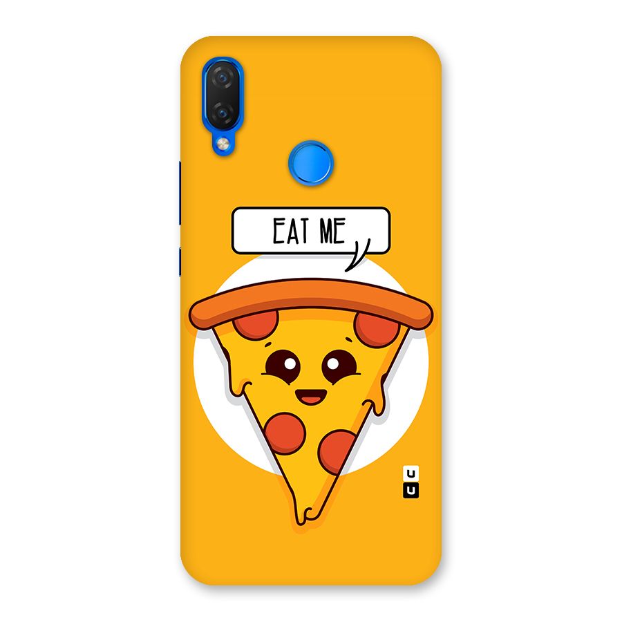 Eat Me Cute Pizza Slice Back Case for Huawei P Smart+