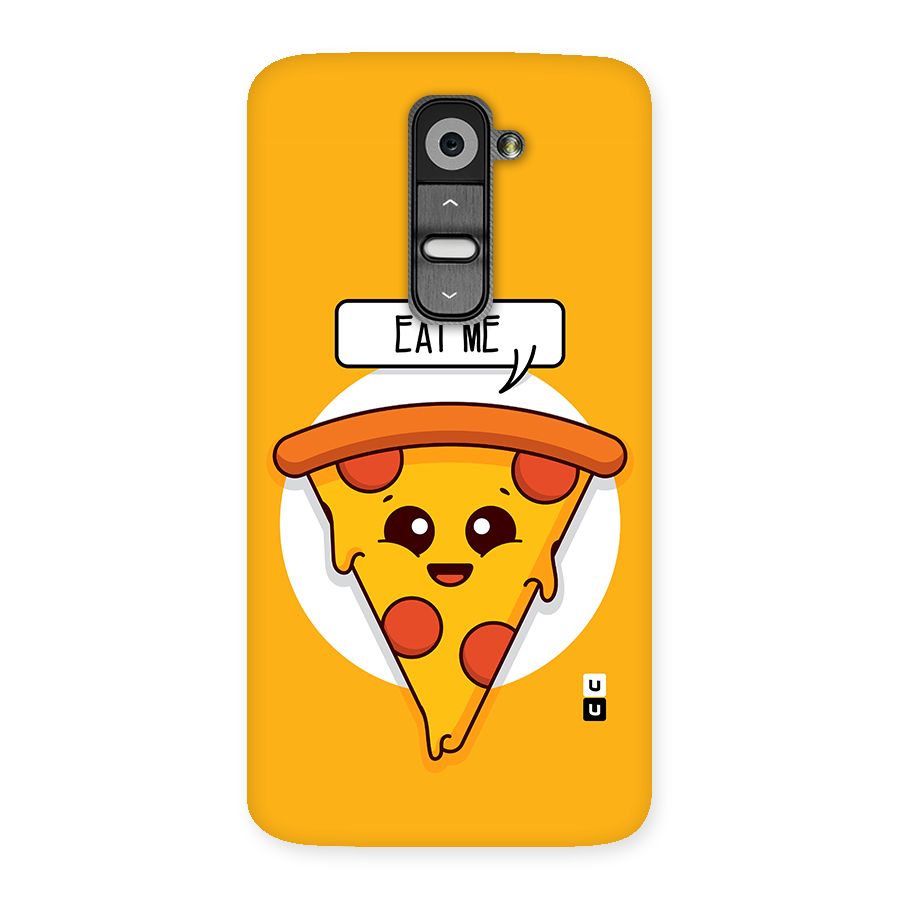 Eat Me Cute Pizza Slice Back Case for LG G2