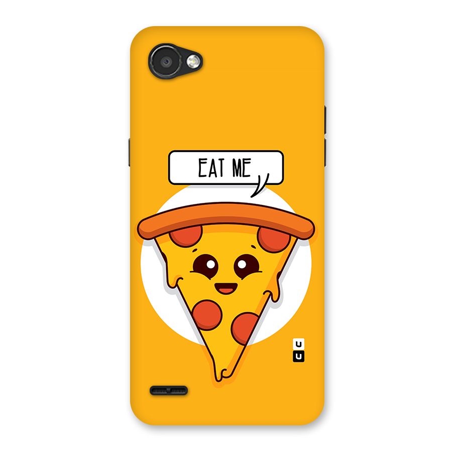 Eat Me Cute Pizza Slice Back Case for LG Q6