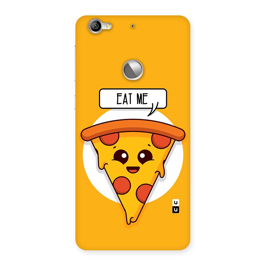 Eat Me Cute Pizza Slice Back Case for LeTV Le 1s
