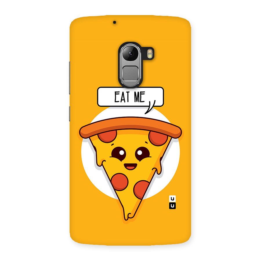 Eat Me Cute Pizza Slice Back Case for Lenovo K4 Note