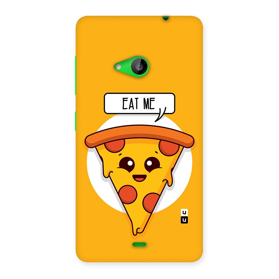 Eat Me Cute Pizza Slice Back Case for Lumia 535