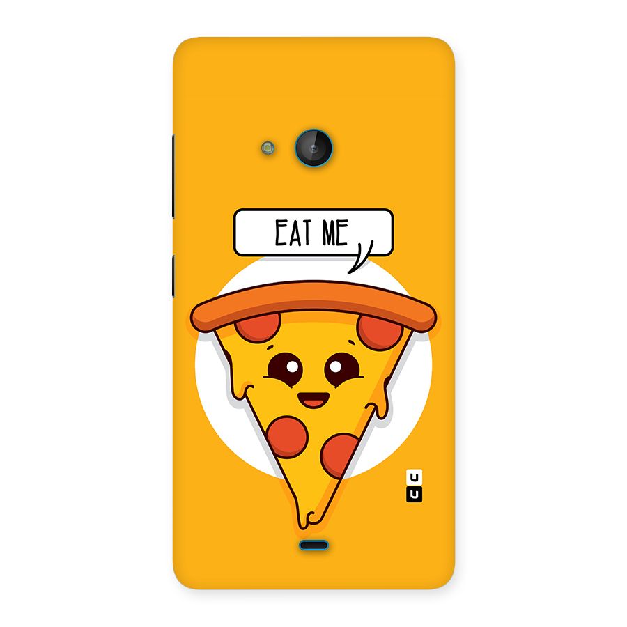 Eat Me Cute Pizza Slice Back Case for Lumia 540