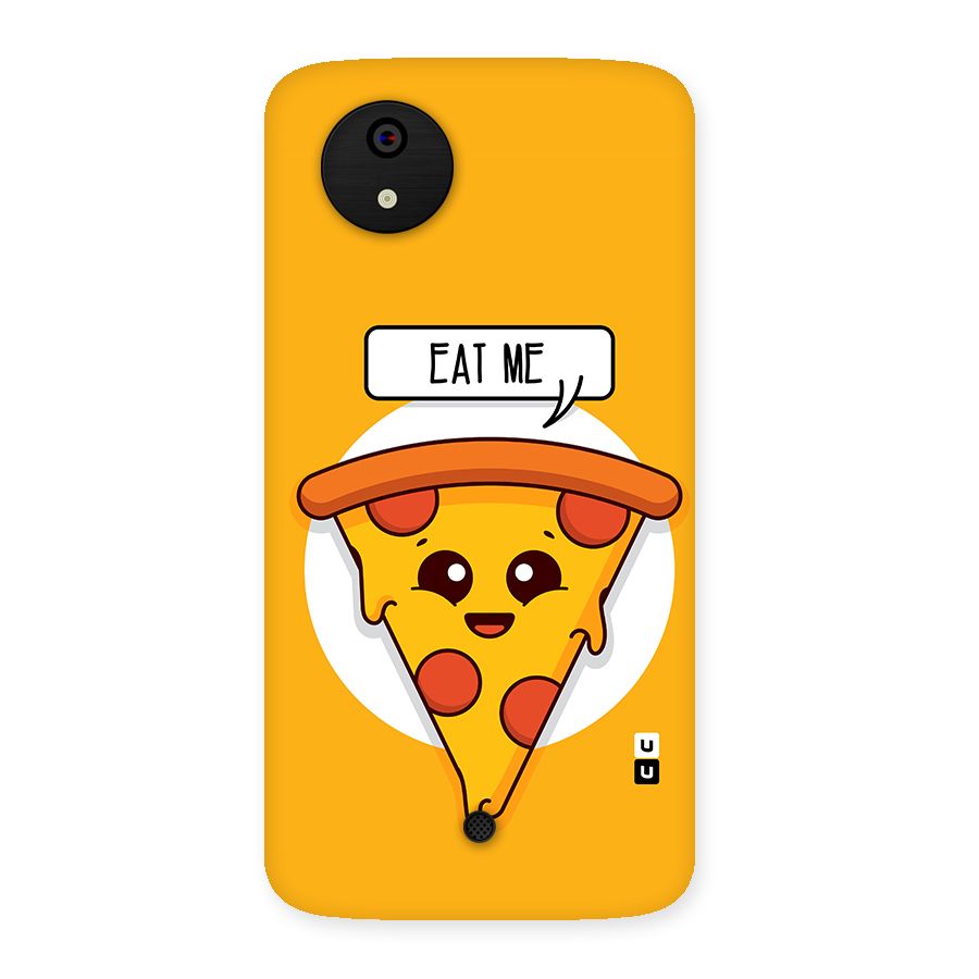 Eat Me Cute Pizza Slice Back Case for Micromax Canvas A1